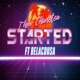 Started feat Belacdusa Single