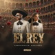 El Rey Single