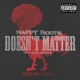 Doesn t Matter feat Micah Freeman Single