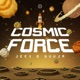 Cosmic Force Single