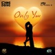 Only You feat Nisha B Single