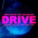 Drive feat Chip Russ Millions French The Kid Wes Nelson Topic Single
