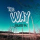 The Way Single