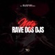 MTG Rave dos DJ Single