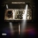 Who Is Dis EP