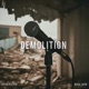 Demolition Single