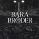 BARA BRÖDER Single