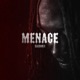 MENACE EP 1 187 feat Guy2Bezbar Single