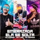 Embrazada Ela Se Solta feat MC Buraga Single