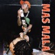 Mas Mala Single
