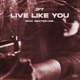 Live Like You Single