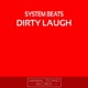 Dirty Laugh Single