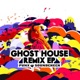 Ghost House Remix Single