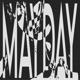 Mayday feat Mxdboi Single