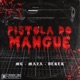 Pistola do Mangue feat Maza Derek Single