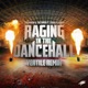 Raging in the Dancehall feat FERAL is KINKY Vertile Remix Single