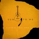Sun To Me Zach Bryan Cover Single