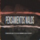 Pensamientos Malos feat YeiGlock Anónimo Once Records Single