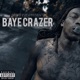 Baye Crazer