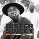 Bitter Sweet feat Yaa Pono Single