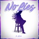 No lies Single