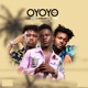 Oyoyo Remix Single