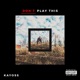Don t Play This