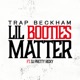 Lil Booties Matter feat DJ Pretty Ricky Single