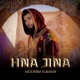 Hna Jina Single