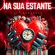 Na Sua Estante Remix Single