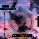 Come Closer feat Chazzshabazz Single