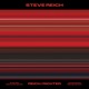 Steve Reich Reich Richter