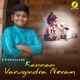 Kannan Varugindra Neram Single