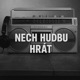 Nech Hudbu Hrát feat Dejv Single