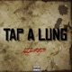 Tap a Lung Single