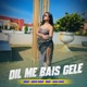Dil Me Bais Gele Single