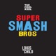 Super Smash Bros feat Louis The Child Single
