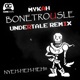 Bonetrousle Undertale Remix Single