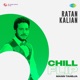 Ratan Kalian Chill Flip Single