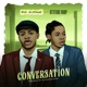 Conversation feat Attitude Rap Single