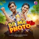Dil Me Photo feat Abhishek Rim Jhim Single