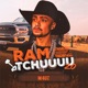 Ram Tchuuuu 2 0 Single