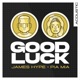 Good Luck Acoustic feat Pia Mia Single