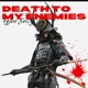 Death To My Enemies Single