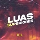 Luas Superiores Luar Sangrento feat Dya Rapper Teaga BLAZE RAPPER Novatroop NeshyzK Firee Single