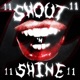 SHOUT N SHINE Single