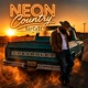 Neon Country Single