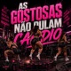 AS GOSTOSAS NÃO PULAM CARDIO Single