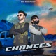 Chances feat Ansh Single