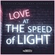 Love at the Speed of Light Single